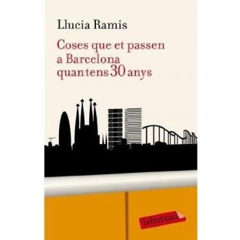 Coses que et passen a Barcelona quan tens 30 anys (Bolsillo) (Tapa blanda).