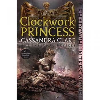 Clockwork Princess (The Infernal Devices, Band 3)