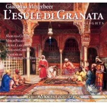 Mayerbeer L'Esule Di Granata (Highlights)