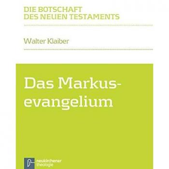 Walter Klaiber Das Markusevangelium