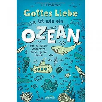 Pedersen, Carsten Hjorth: Gottes Liebe ist wie ein Ozean
