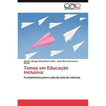 Temas em Educação Inclusiva:: Fundamentos para a sala de aula de ciências