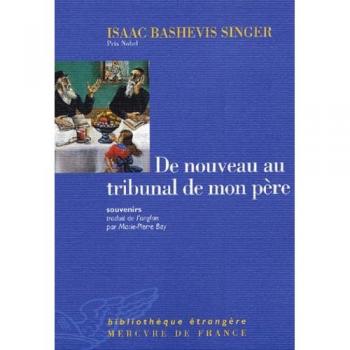 De nouveau au tribunal de mon père. Souvenirs (Bibliothèque Etrangère)