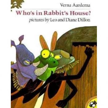 Verna Aardema Who'S In Rabbit'S House?: A Masai Tale (Picture Puffins)
