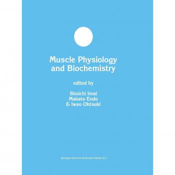 Muscle Physiology and Biochemistry