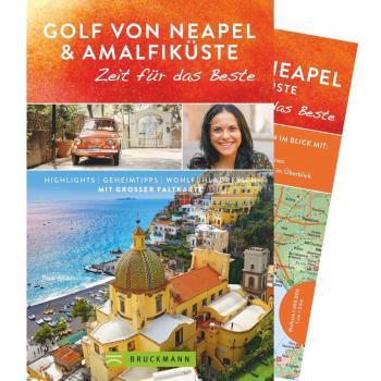 Golf von Neapel und Amalfiküste Reiseführer 2018: Zeit für das Beste mit Highlights