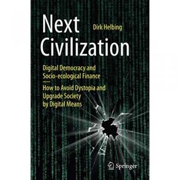 Helbing, Dirk: Next Civilization