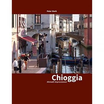 Chioggia: Altstadt Impressionen