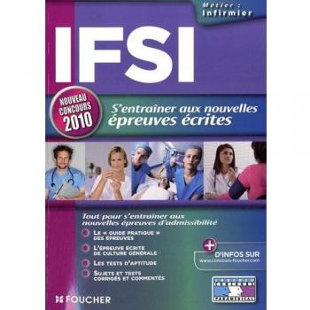IFSI s'entraîner aux nouvelles épreuves écrites nouveau concours 2010