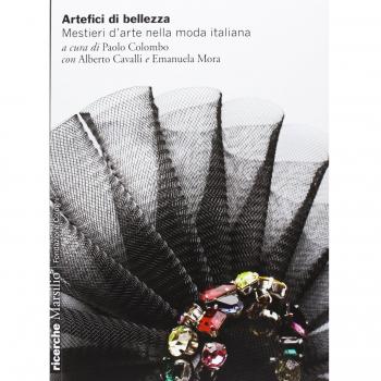 Artefici di bellezza. Mestieri d'arte nella moda italiana