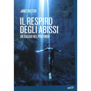 Il respiro degli abissi. Un viaggio nel profondo