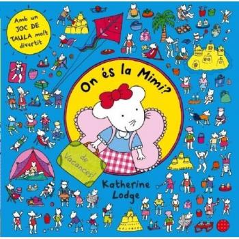 On és la Mimi. De vacances (Tapa blanda).