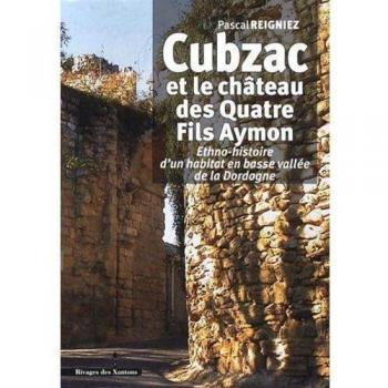 Cubzac et le château des quatre fils Aymon