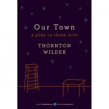 Our Town A Play In Three Acts