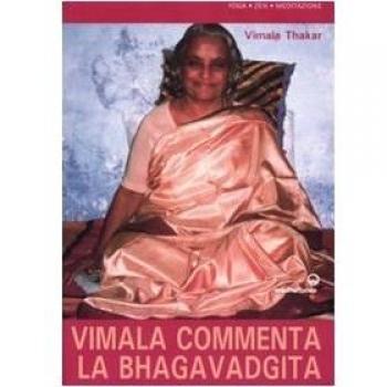 Vimala commenta la Bhagavadgita. Capitoli 1-12