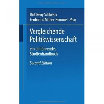 Vergleichende Politikwissenschaft: Ein Einführendes Studienhandbuch (Universitätstaschenbücher)