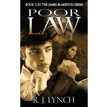 Poor Law: Book 2 in the James Blakiston Series