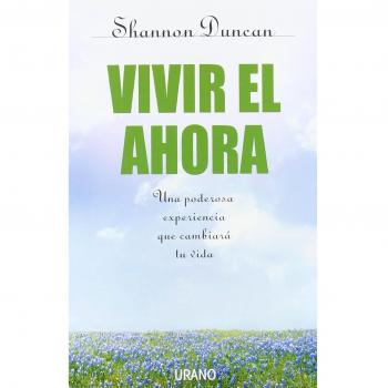 VIVIR EL AHORA
