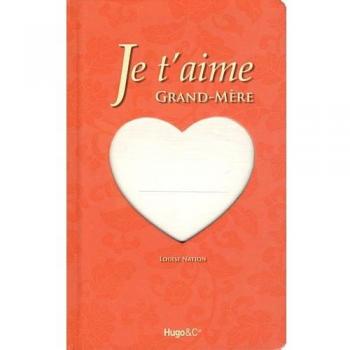JE T AIME GRAND-MERE