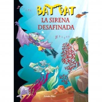 La sirena desafinada: Bat Pat 12 (Tapa blanda).