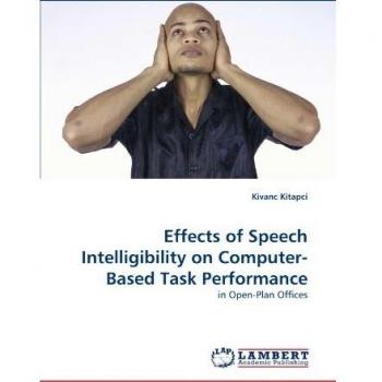 Effects of Speech Intelligibility on Computer-Based Task Performance: in Open-Plan Offices