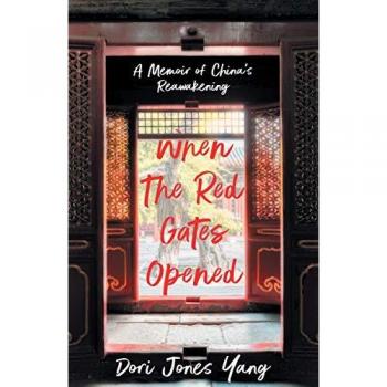 When The Red Gates Opened by Dori Jones Yang