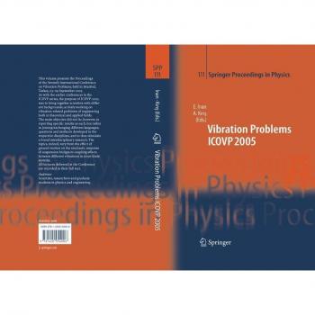 The Seventh International Conference on Vibration Problems ICOVP 2005