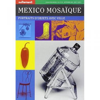 Mexico mosaïque : Portraits d'objets avec ville