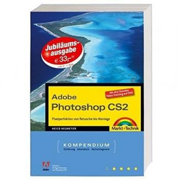 Adobe Photoshop CS2 Kompendium