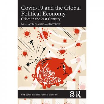 Covid-19 and the Global Political Economy