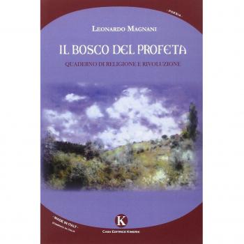 Il bosco del profeta. Quaderno di religione e rivoluzione