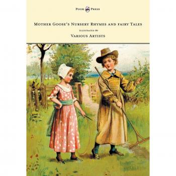 Mother Goose's Nursery Rhymes and fairy Tales