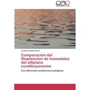 Comparación del fitoplancton de humedales del altiplano cundiboyacense: Con diferentes condiciones ecológicas