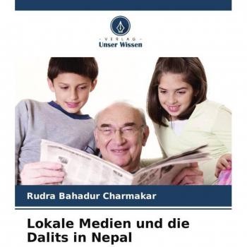 Charmakar, Rudra Bahadur: Lokale Medien und die Dalits in Nepal