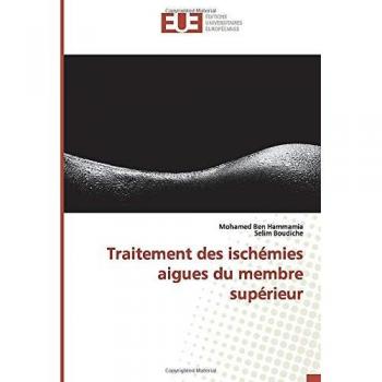 Traitement des ischémies aigues du membre supérieur