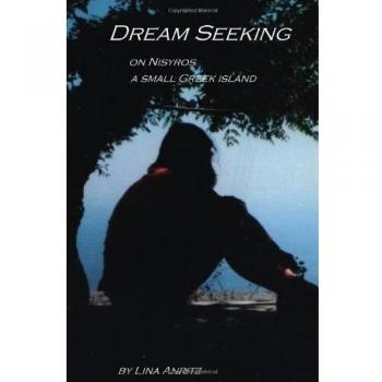 Dream Seeking: On Nisyros a Small Greek Island