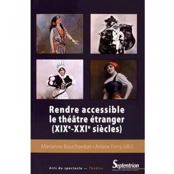 rendre accessible le théâtre étranger