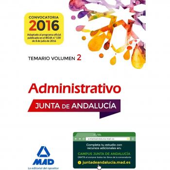 Administrativo de la junta de andaLucía turno libre. Temario volumen 2.
