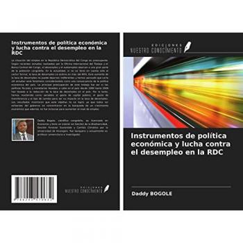 Instrumentos de política económica y lucha contra el desempleo en la RDC