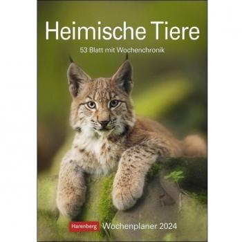 Heimische Tiere Wochenplaner 2024: 53 Blatt mit Wochenchronik