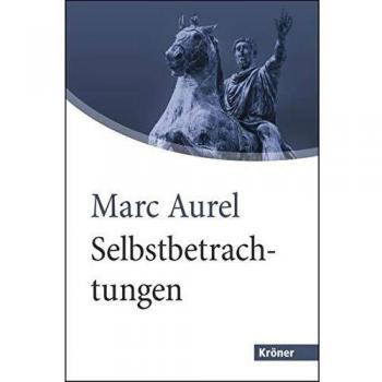 Marc Aurel Selbstbetrachtungen. Großdruck