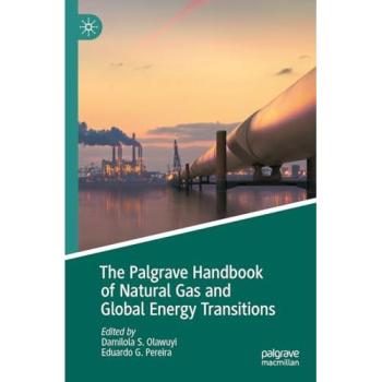 The Palgrave Handbook of Natural Gas and Global Energy Transitions