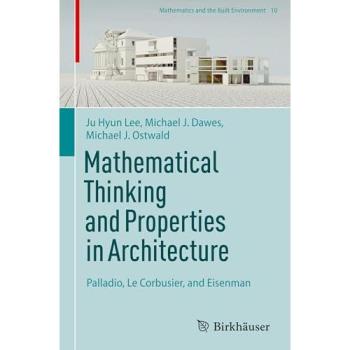 Mathematical Thinking and Properties in Architecture