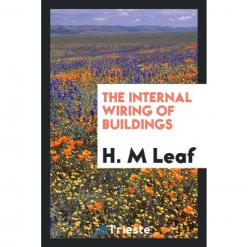 The Internal Wiring of Buildings