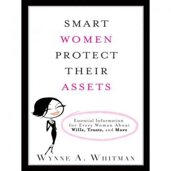 Vitalsource Technologies, Inc. SMART WOMEN PROTECT THEIR ASSETS: ESSENTIAL INFORMATION FOR EVERY WOMAN