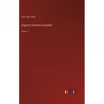 Sala, Don Juan: Digesto Romano-Español