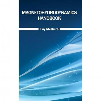 Magnetohydrodynamics Handbook