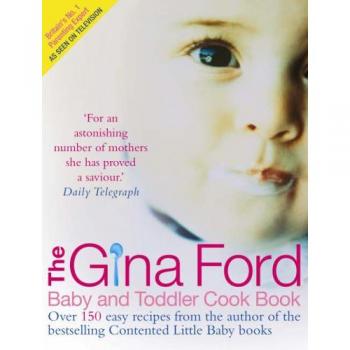 Gina Ford Baby and Toddler Cook Book