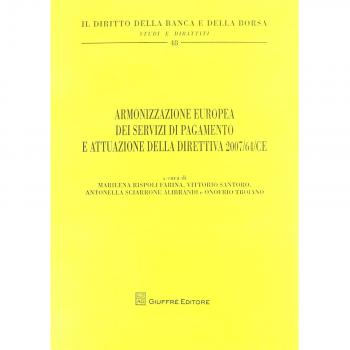 Armonizzazione europea dei servizi di pagamento e attuazione della direttiva 2007/64/CE
