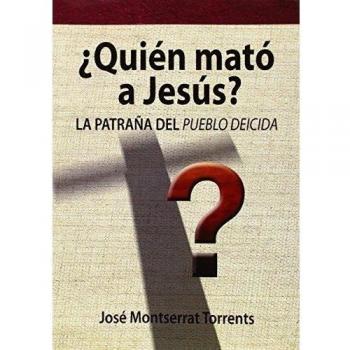 ¿Quién mató a Jesús?